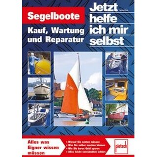 Segelboote - Kauf, Wartung und Reparatur